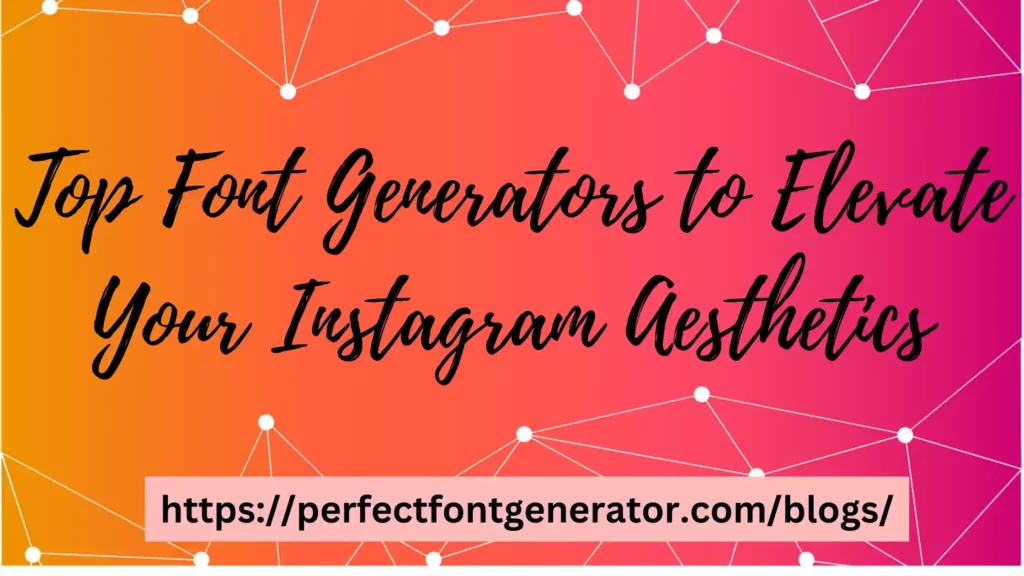 best instagram font generator