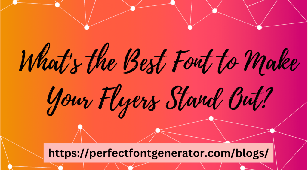 best fonts for flyer design