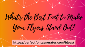 best fonts for flyer design